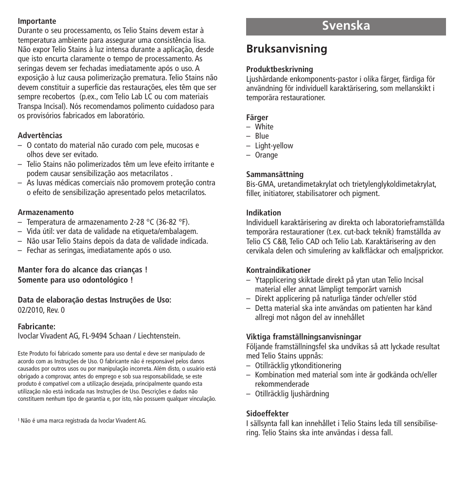 Svenska, Bruksanvisning | Ivoclar Vivadent Telio Stains User Manual | Page 13 / 32