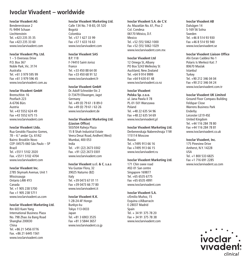 Ivoclar vivadent – worldwide | Ivoclar Vivadent Telio Stains User Manual | Page 32 / 32