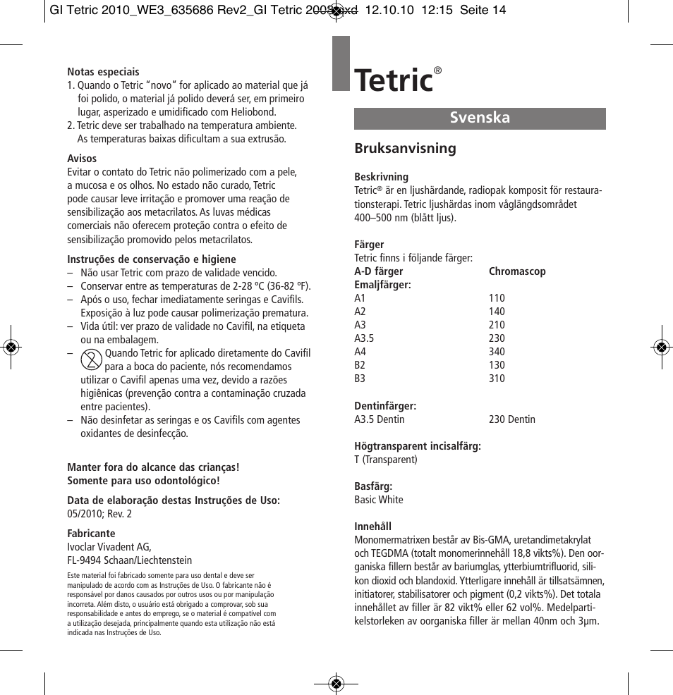 Svenska, Tetric, Bruksanvisning | Ivoclar Vivadent Tetric User Manual | Page 14 / 32