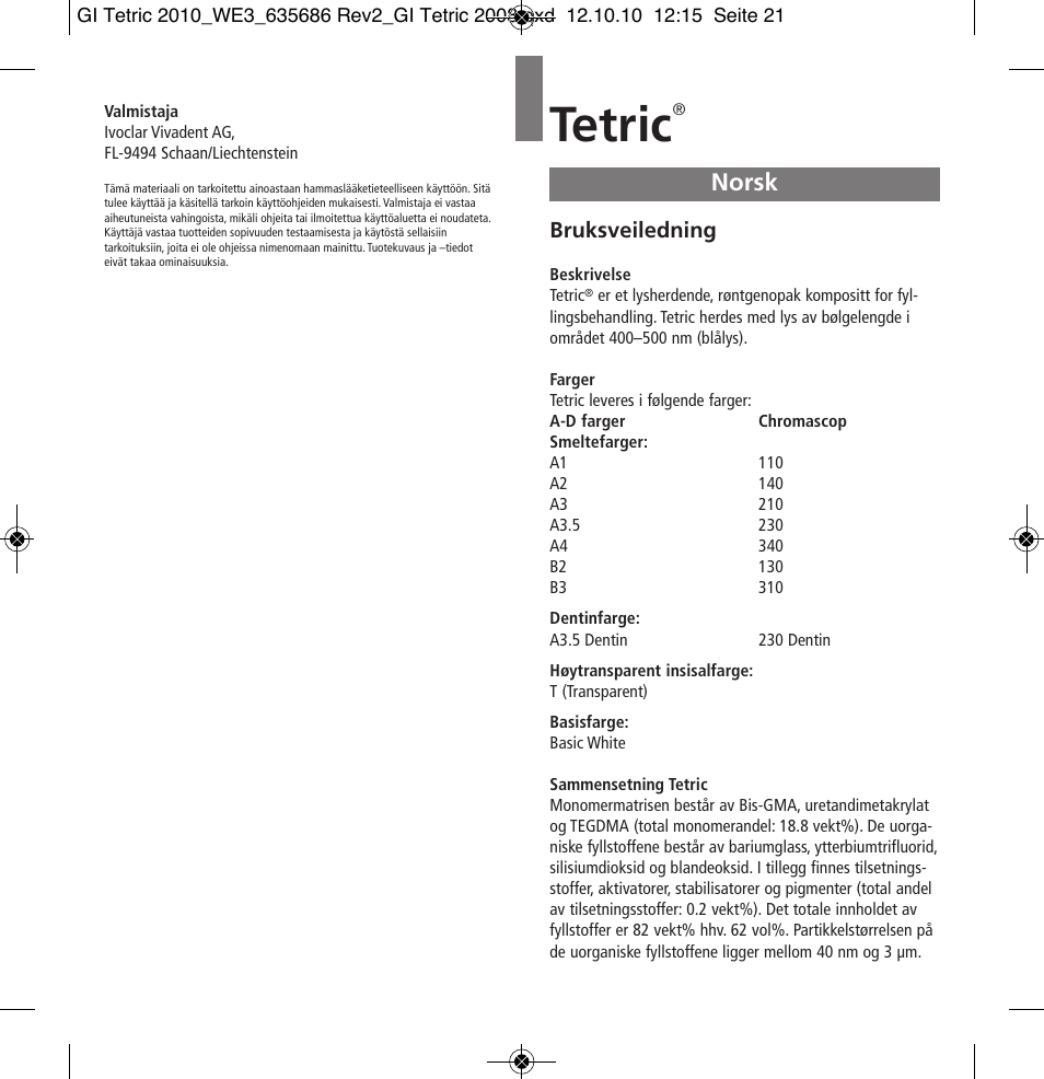 Norsk, Tetric, Bruksveiledning | Ivoclar Vivadent Tetric User Manual | Page 21 / 32