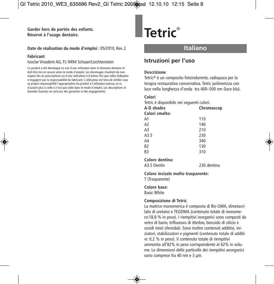 Italiano, Tetric, Istruzioni per l'uso | Ivoclar Vivadent Tetric User Manual | Page 8 / 32