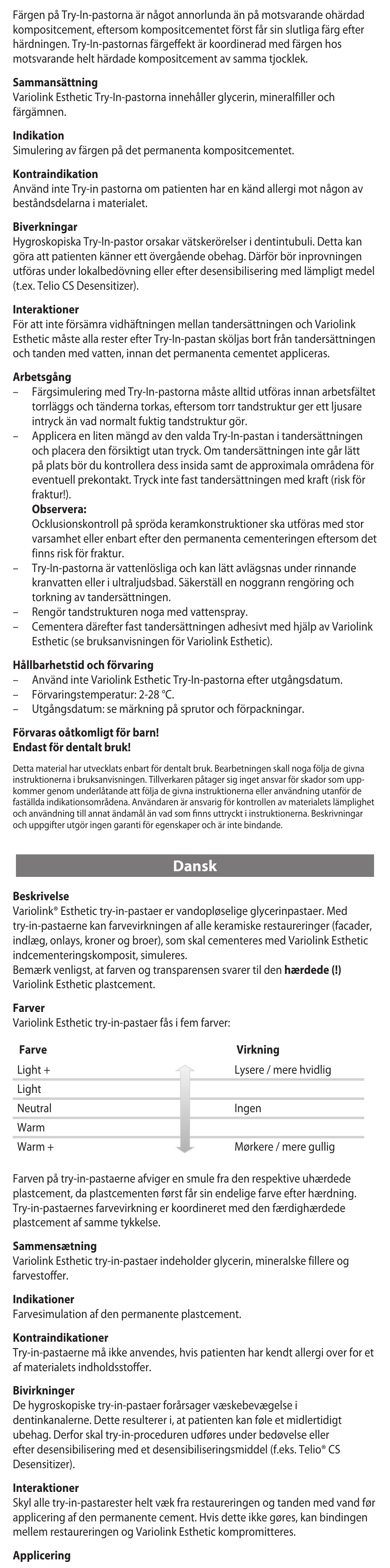 Dansk | Ivoclar Vivadent Variolink Esthetic Try-In Paste User Manual | Page 7 / 24