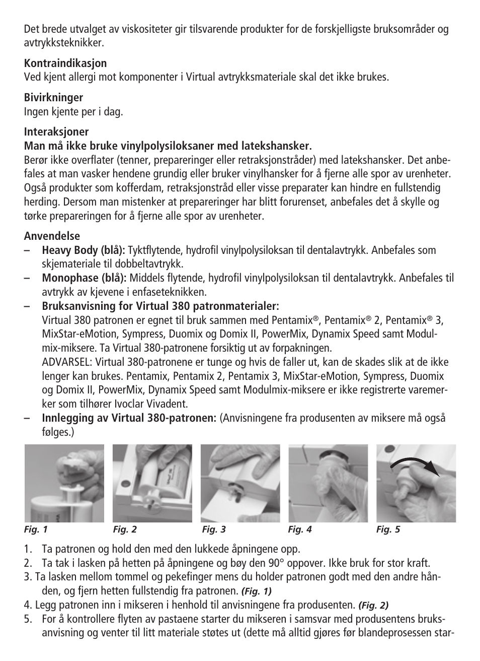 Ivoclar Vivadent Virtual 380 User Manual | Page 39 / 64