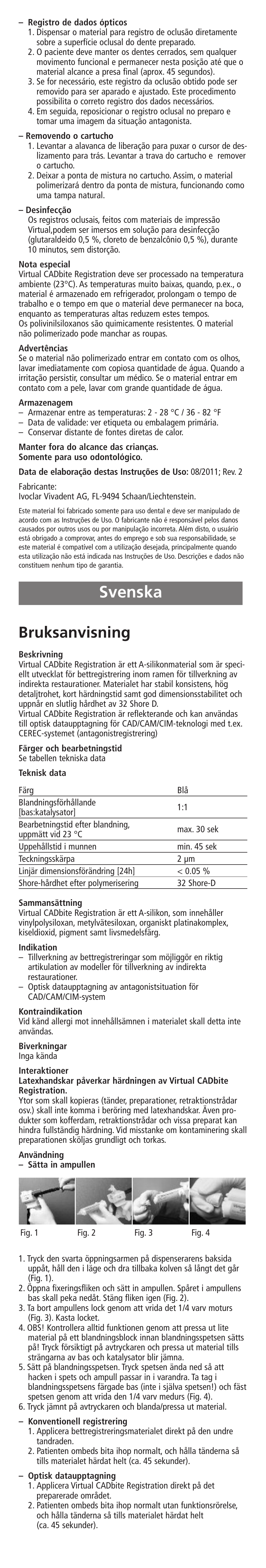 Svenska, Bruksanvisning | Ivoclar Vivadent Virtual CADbite Registration User Manual | Page 7 / 16