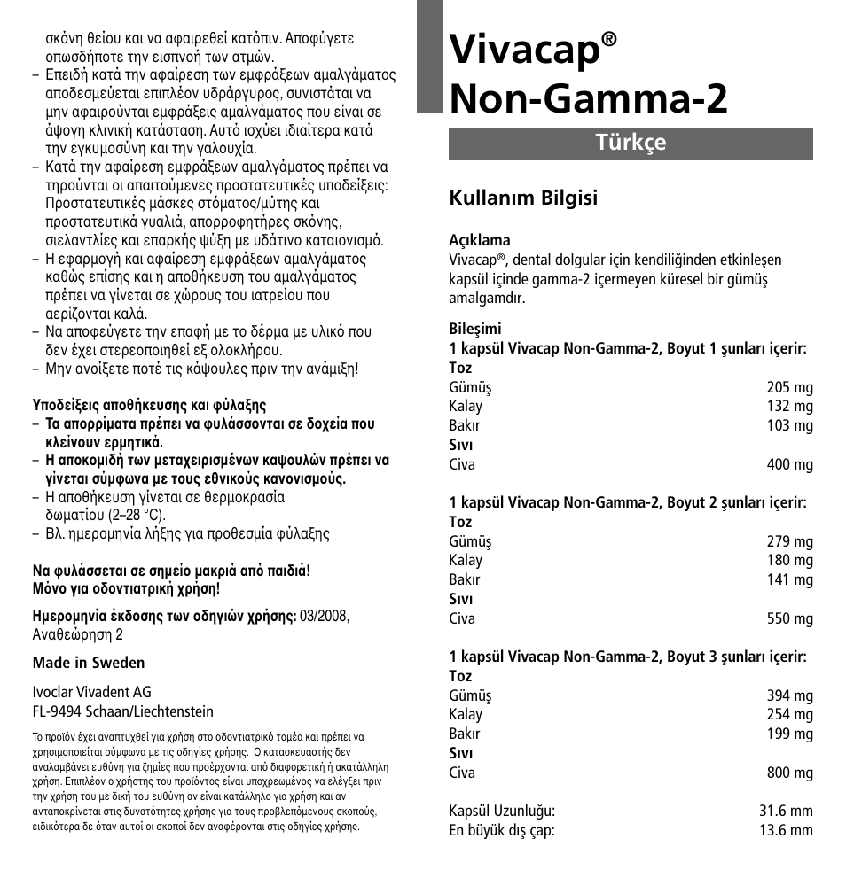 Türkçe, Vivacap, Non-gamma-2 | Kullan›m bilgisi | Ivoclar Vivadent Vivacap User Manual | Page 25 / 28