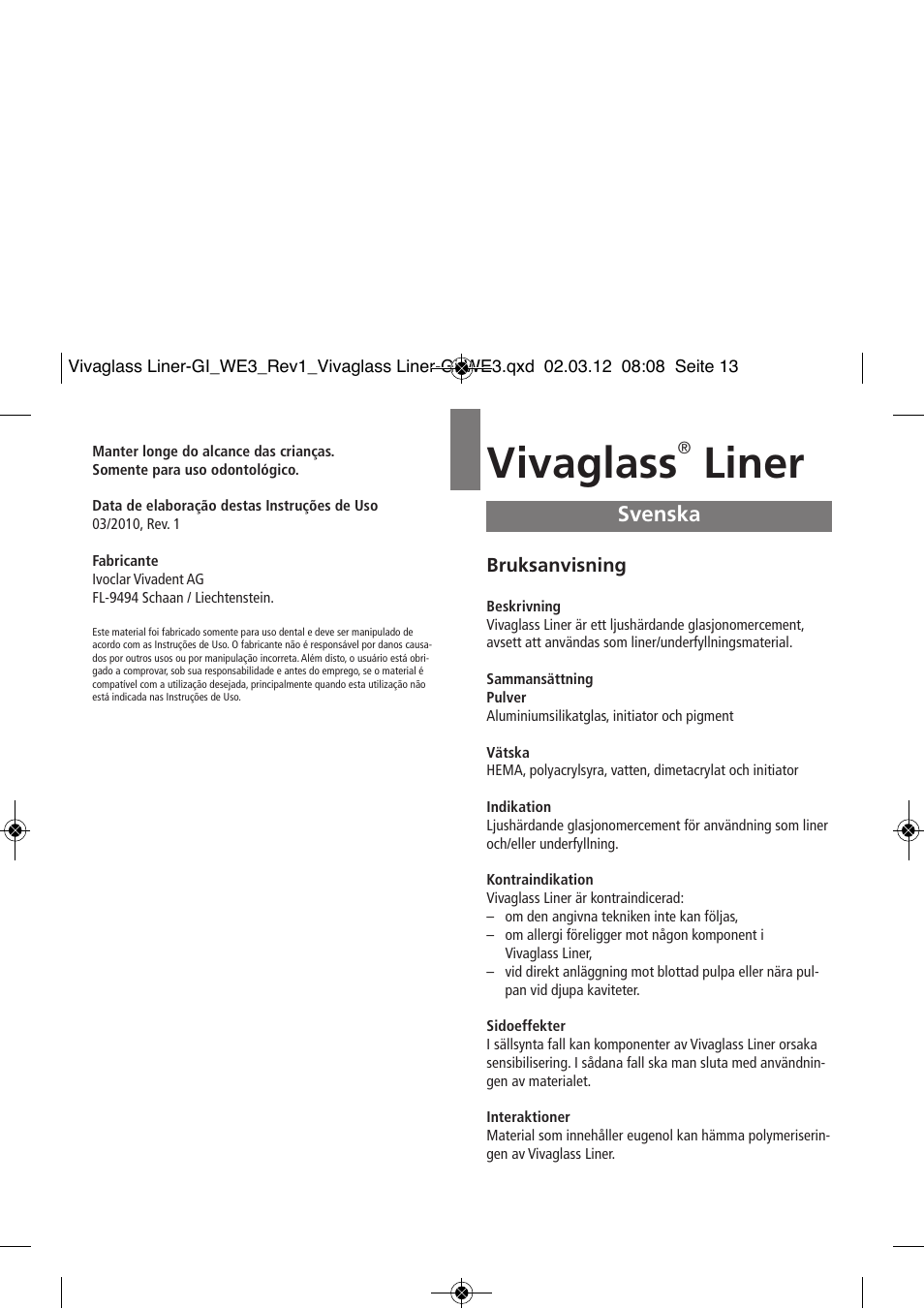 Svenska, Vivaglass, Liner | Ivoclar Vivadent Vivaglass Liner User Manual | Page 13 / 32