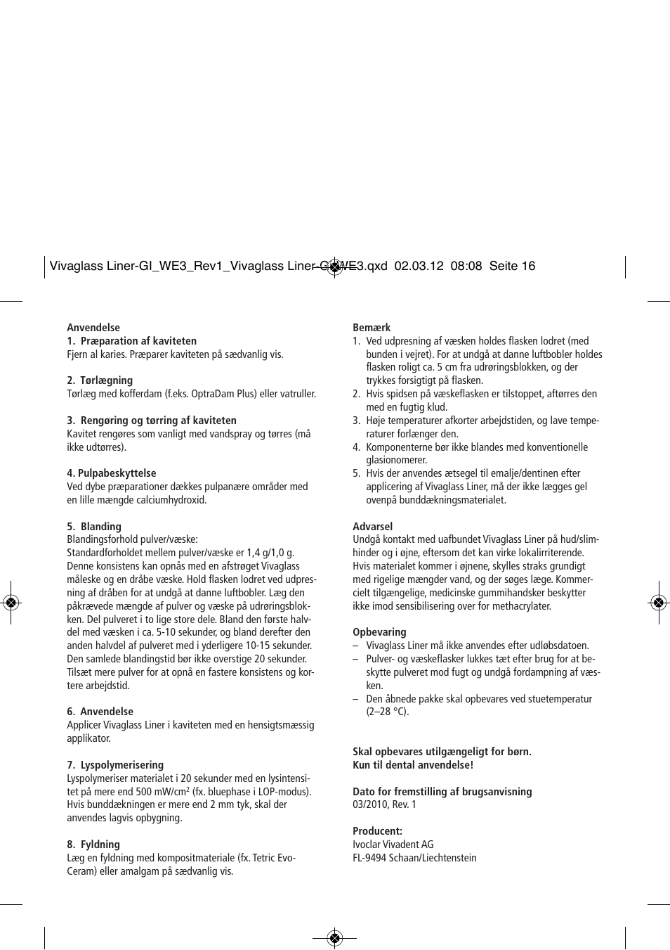Ivoclar Vivadent Vivaglass Liner User Manual | Page 16 / 32