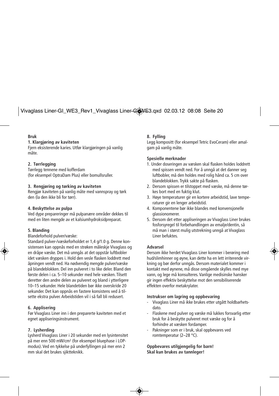 Ivoclar Vivadent Vivaglass Liner User Manual | Page 20 / 32