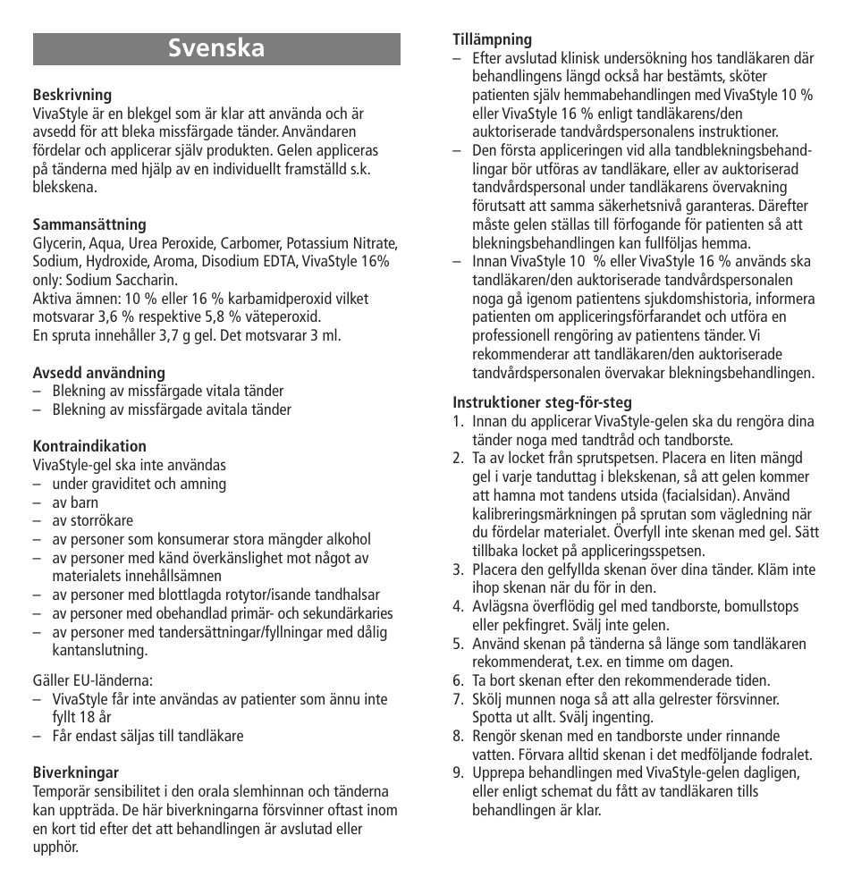 Svenska | Ivoclar Vivadent VivaStyle 10% - 16% (At Home) User Manual | Page 11 / 28