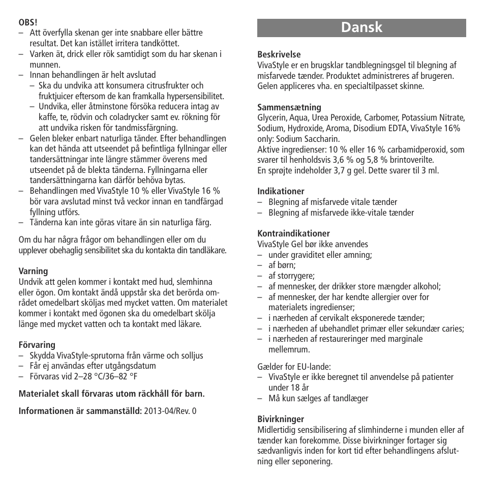 Dansk | Ivoclar Vivadent VivaStyle 10% - 16% (At Home) User Manual | Page 12 / 28