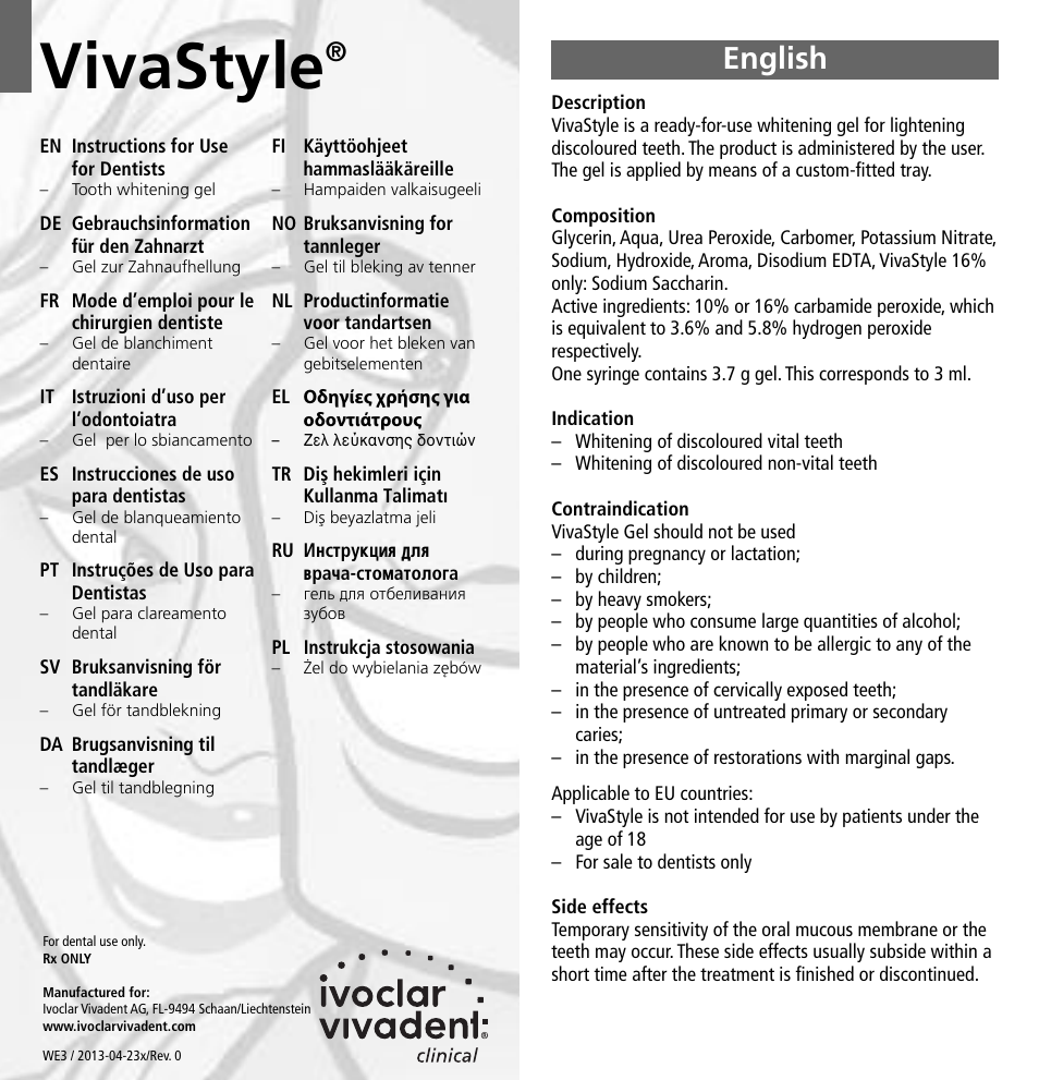 Ivoclar Vivadent VivaStyle 10% -16% (Dentists) User Manual | 32 pages