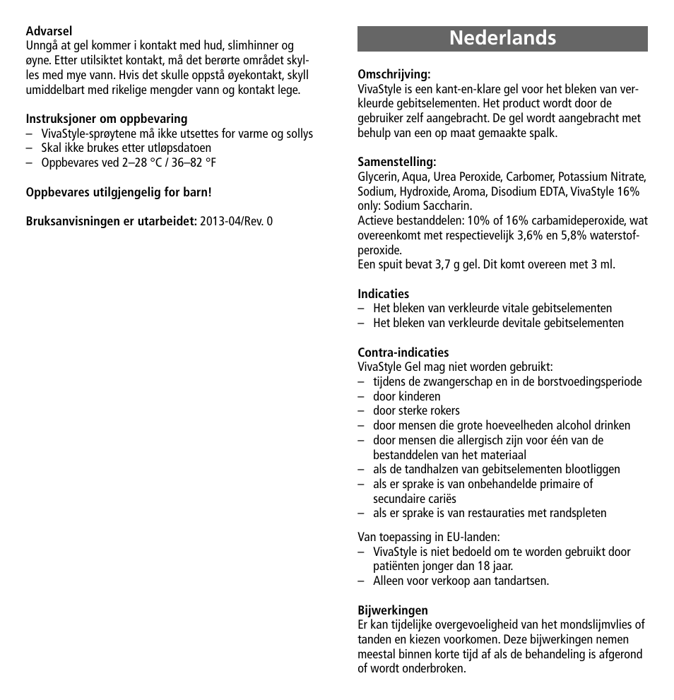 Nederlands | Ivoclar Vivadent VivaStyle 10% -16% (Dentists) User Manual | Page 21 / 32