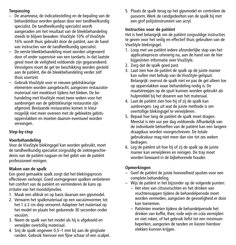 Ivoclar Vivadent VivaStyle 10% -16% (Dentists) User Manual | Page 22 / 32