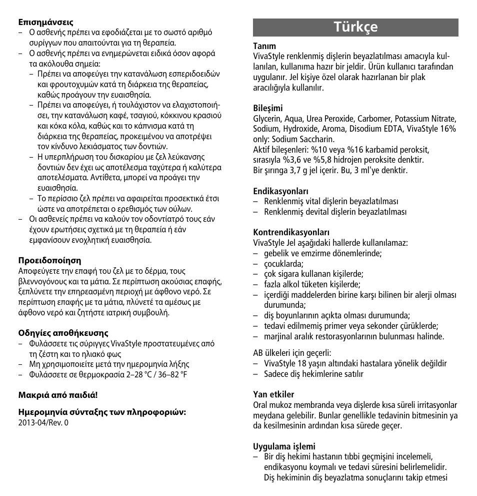 Türkçe | Ivoclar Vivadent VivaStyle 10% -16% (Dentists) User Manual | Page 25 / 32