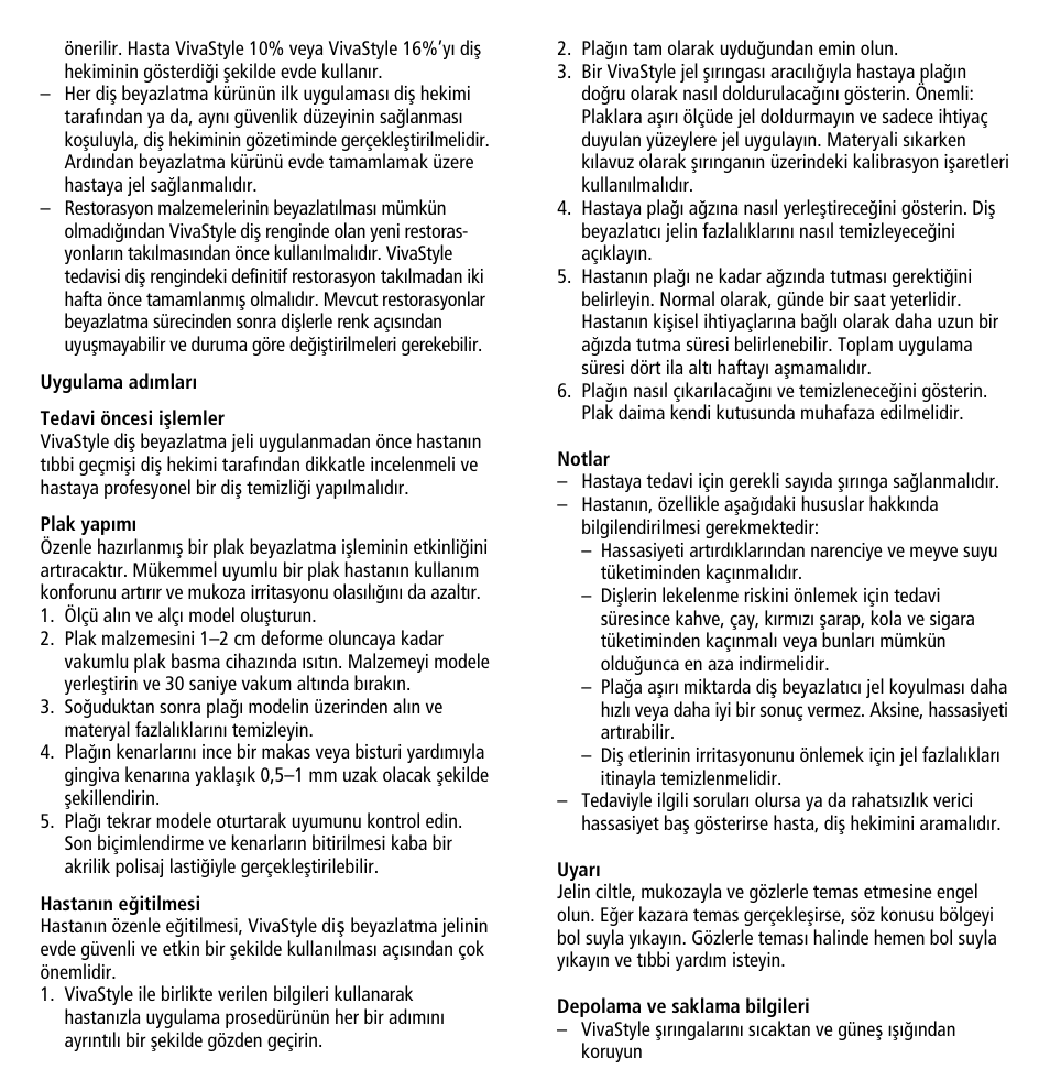 Ivoclar Vivadent VivaStyle 10% -16% (Dentists) User Manual | Page 26 / 32