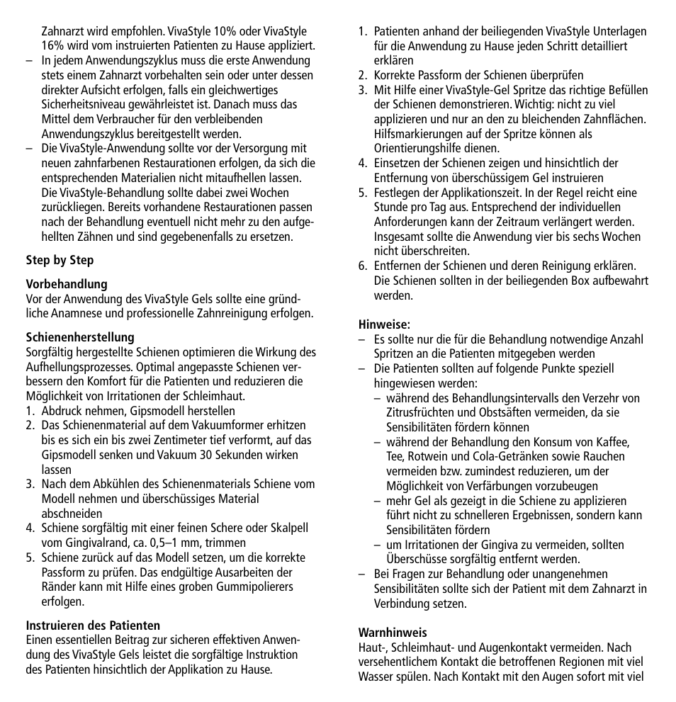 Ivoclar Vivadent VivaStyle 10% -16% (Dentists) User Manual | Page 4 / 32