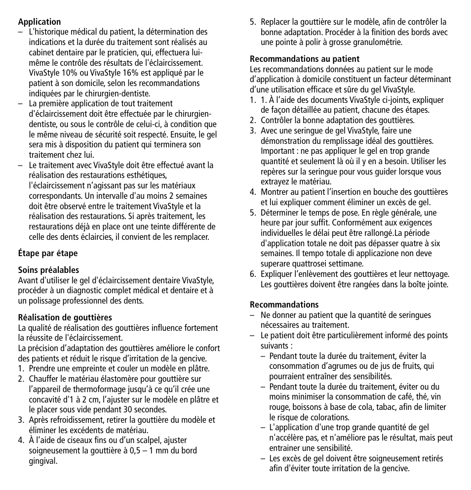 Ivoclar Vivadent VivaStyle 10% -16% (Dentists) User Manual | Page 6 / 32