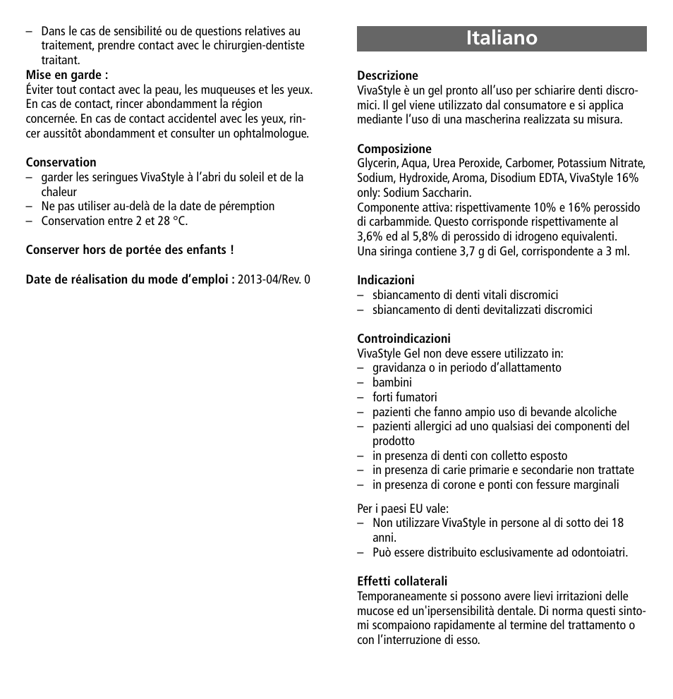Italiano | Ivoclar Vivadent VivaStyle 10% -16% (Dentists) User Manual | Page 7 / 32