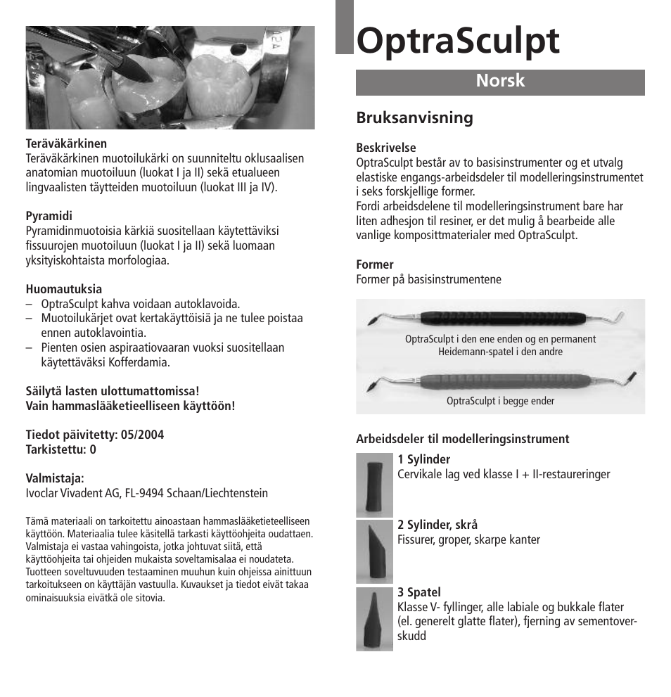 Norsk, Optrasculpt, Bruksanvisning | Ivoclar Vivadent OptraSculpt v.1.pdf User Manual | Page 19 / 26