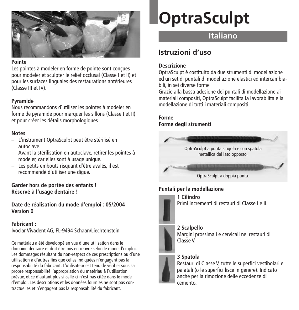 Italiano, Optrasculpt, Istruzioni d’uso | Ivoclar Vivadent OptraSculpt v.1.pdf User Manual | Page 7 / 26