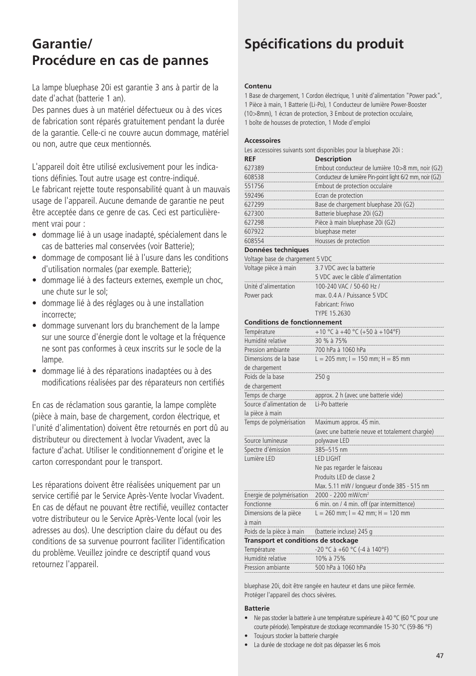 Garantie/ procédure en cas de pannes, Spécifications du produit | Ivoclar Vivadent Bluephase 20i v.5 User Manual | Page 45 / 91
