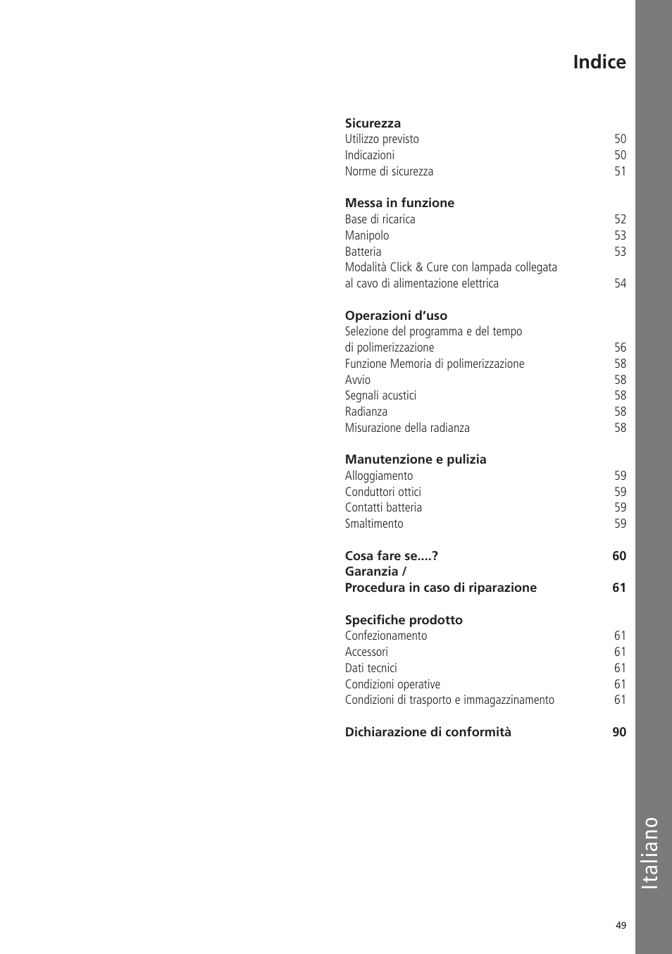 Italiano, It a li a n o, Indice | Ivoclar Vivadent Bluephase 20i v.5 User Manual | Page 47 / 91