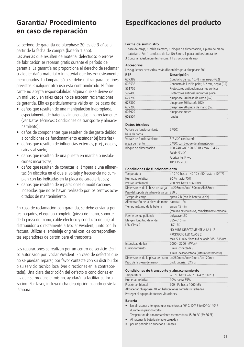 Garantía/ procedimiento en caso de reparación, Especificaciones del producto | Ivoclar Vivadent Bluephase 20i v.5 User Manual | Page 73 / 91