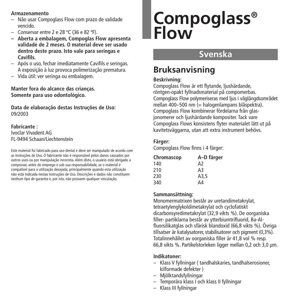Svenska, Compoglass, Flow | Bruksanvisning | Ivoclar Vivadent Compoglass Flow v.1.pdf User Manual | Page 16 / 32