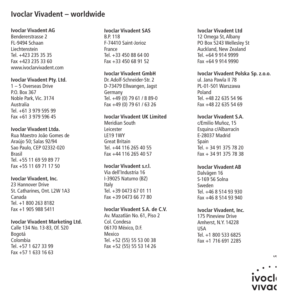 Ivoclar vivadent – worldwide | Ivoclar Vivadent Compoglass Flow v.1.pdf User Manual | Page 32 / 32