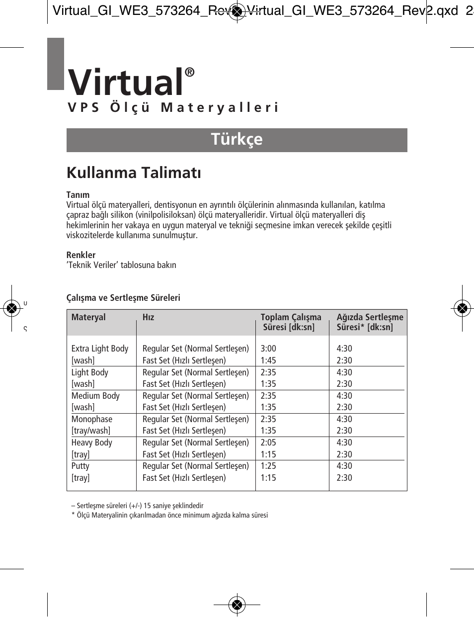 Türkçe, Virtual, Kullanma talimatı | Ivoclar Vivadent Virtual v.3 User Manual | Page 63 / 80