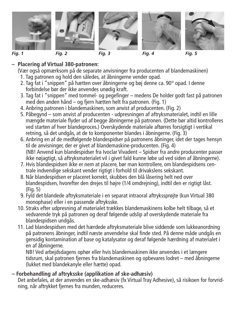 Ivoclar Vivadent Virtual 380 v.3 User Manual | Page 32 / 64