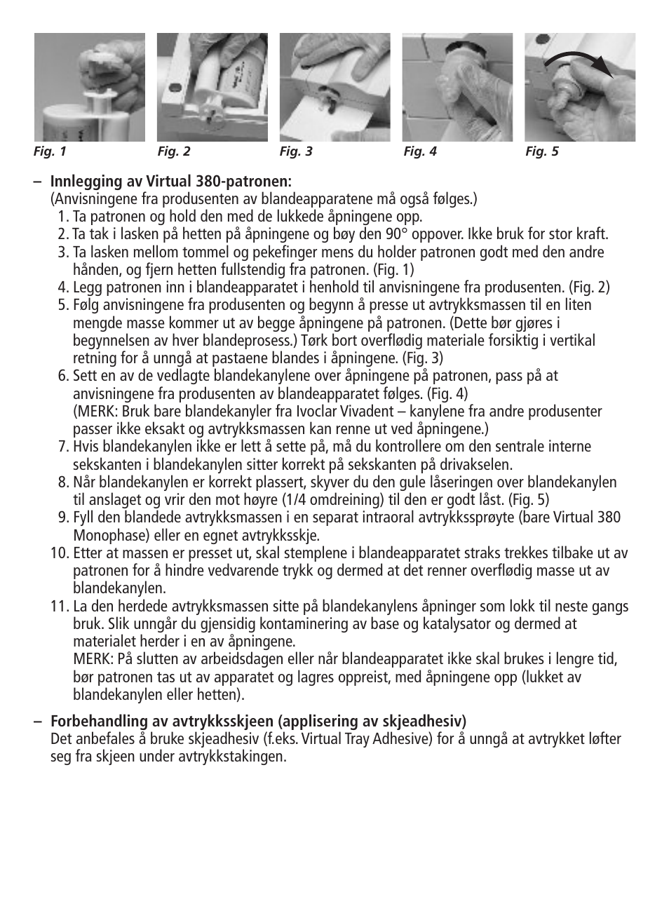 Ivoclar Vivadent Virtual 380 v.3 User Manual | Page 40 / 64