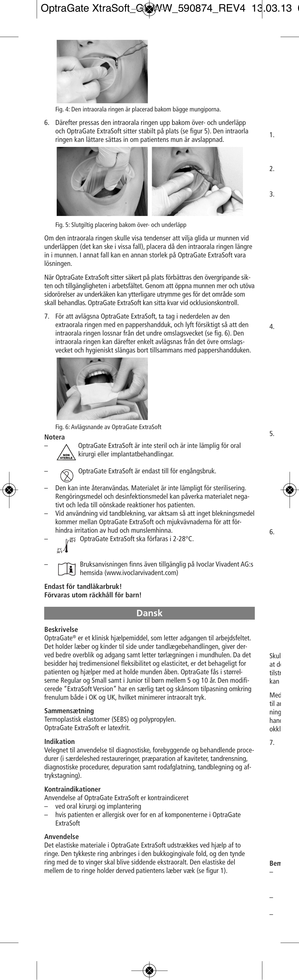 Dansk | Ivoclar Vivadent OptraGate ExtraSoft Version User Manual | Page 12 / 48