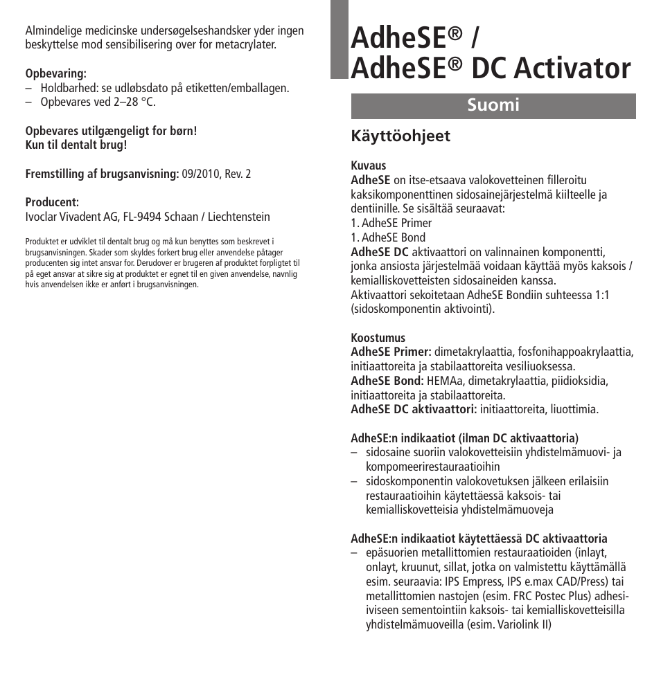 Suomi, Adhese, Dc activator | Ivoclar Vivadent AdheSE v.3 User Manual | Page 21 / 41