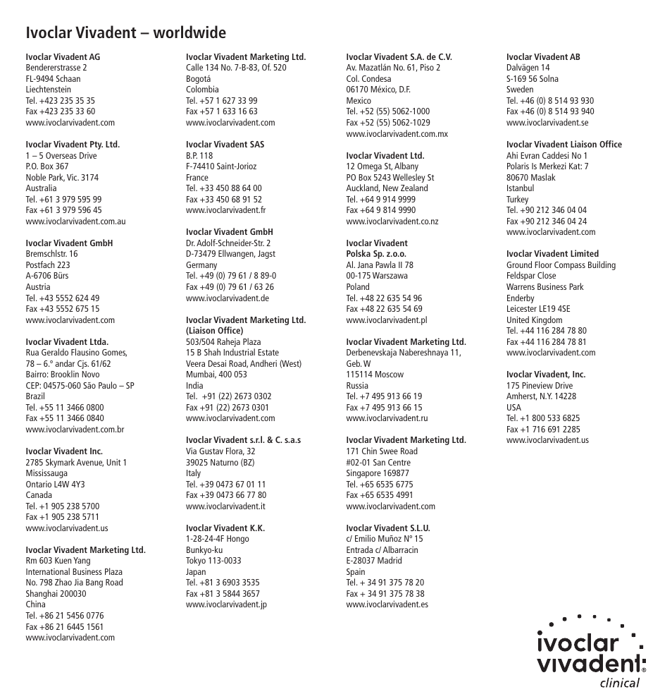 Ivoclar vivadent – worldwide | Ivoclar Vivadent AdheSE v.3 User Manual | Page 41 / 41