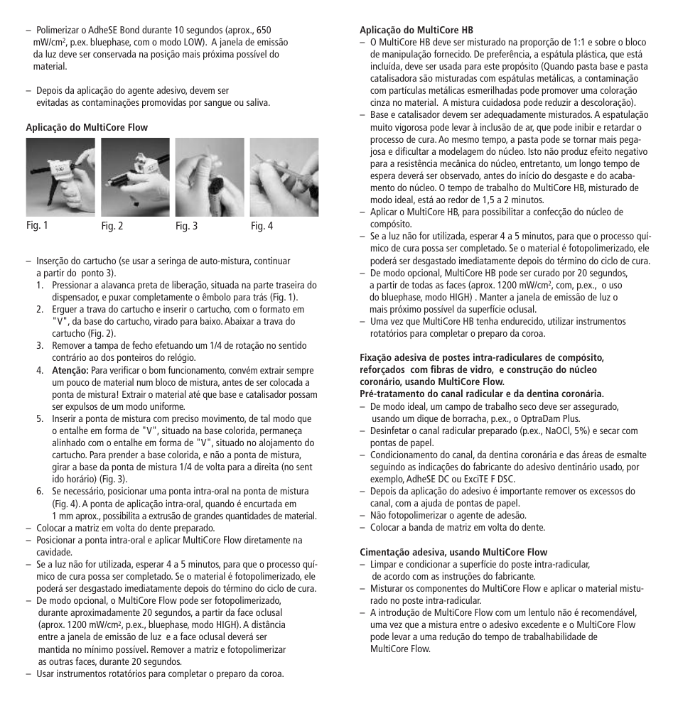 Ivoclar Vivadent MultiCore v.2 User Manual | Page 15 / 40