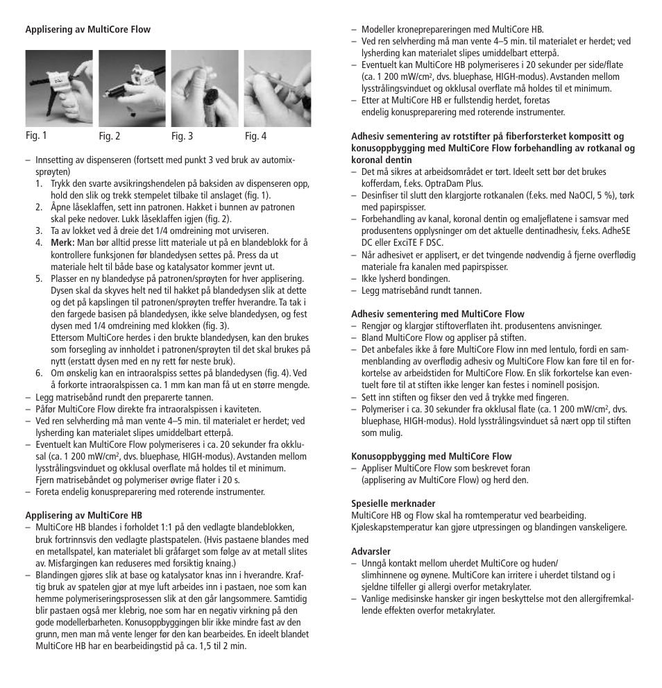 Ivoclar Vivadent MultiCore v.2 User Manual | Page 25 / 40