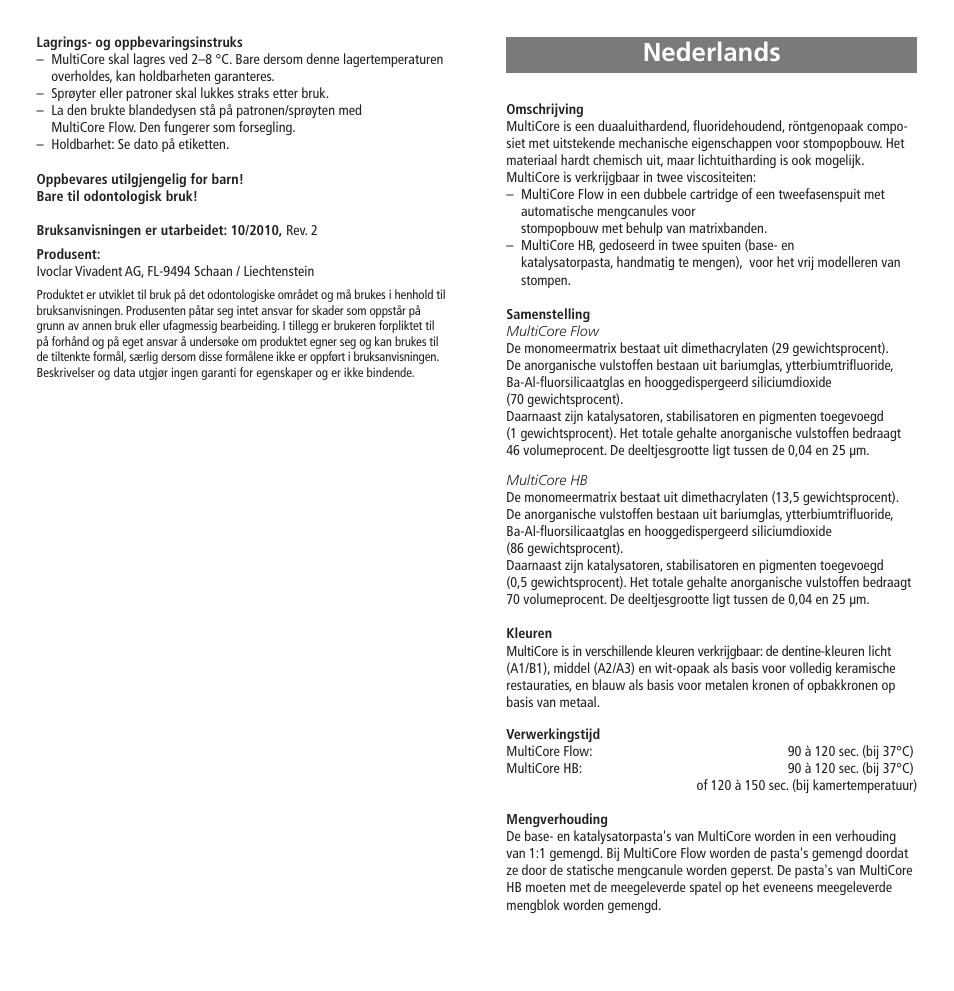 Nederlands | Ivoclar Vivadent MultiCore v.2 User Manual | Page 26 / 40