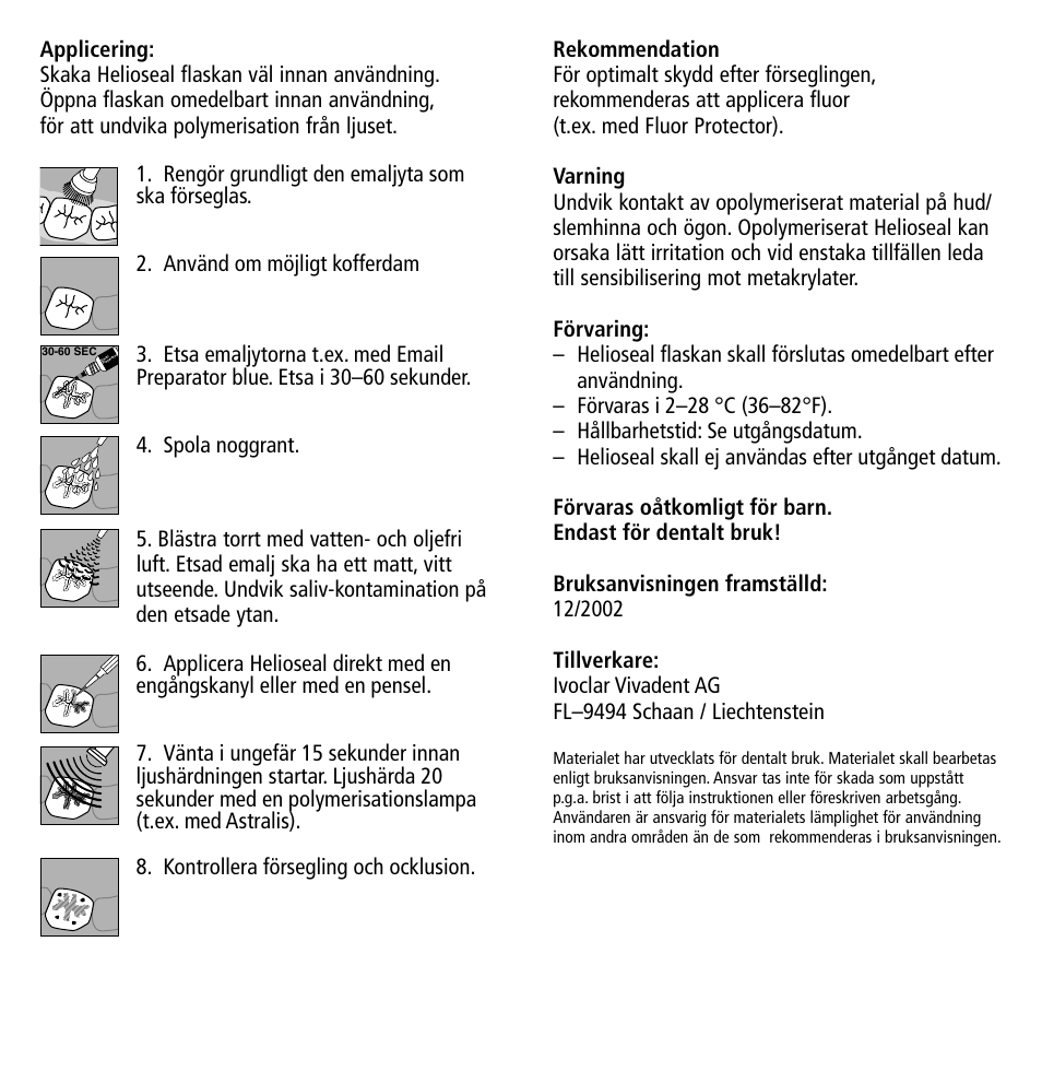 Ivoclar Vivadent Helioseal v.1 User Manual | Page 11 / 20
