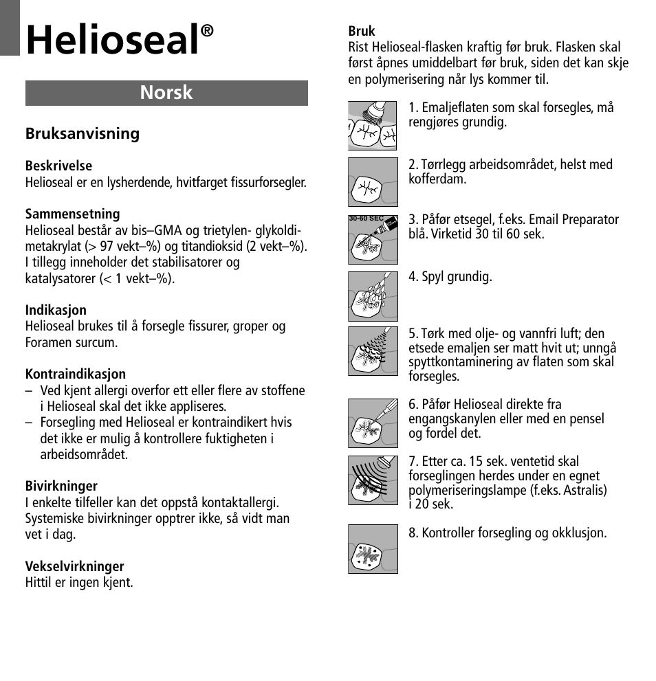 Norsk, Helioseal, Bruksanvisning | Ivoclar Vivadent Helioseal v.1 User Manual | Page 15 / 20