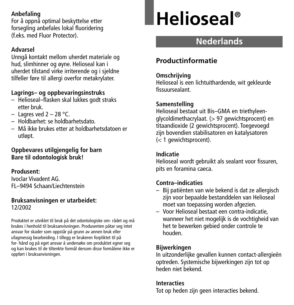 Nederlands, Helioseal | Ivoclar Vivadent Helioseal v.1 User Manual | Page 16 / 20