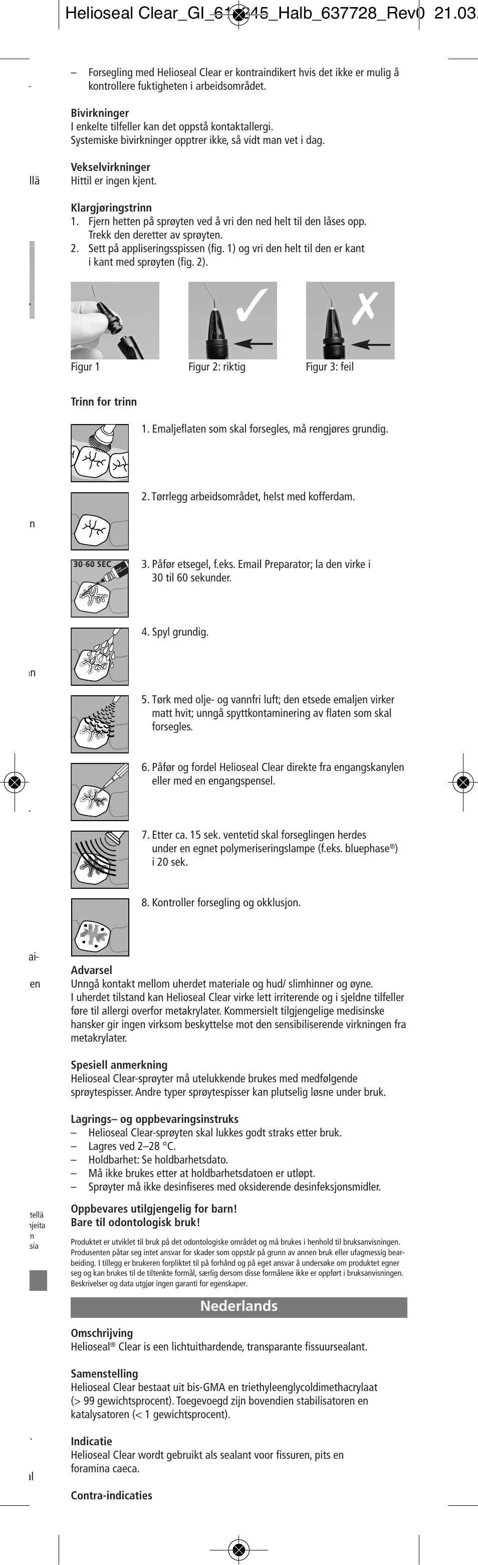 Nederlands | Ivoclar Vivadent Helioseal Clear v.2 User Manual | Page 11 / 18