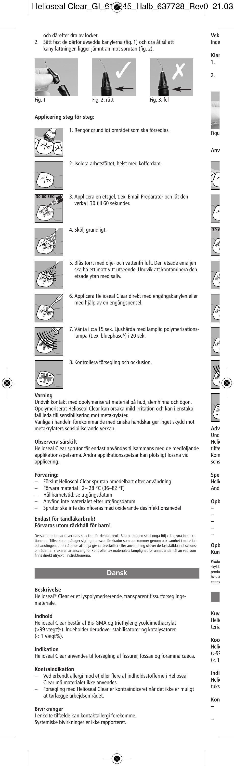 Dansk | Ivoclar Vivadent Helioseal Clear v.2 User Manual | Page 8 / 18