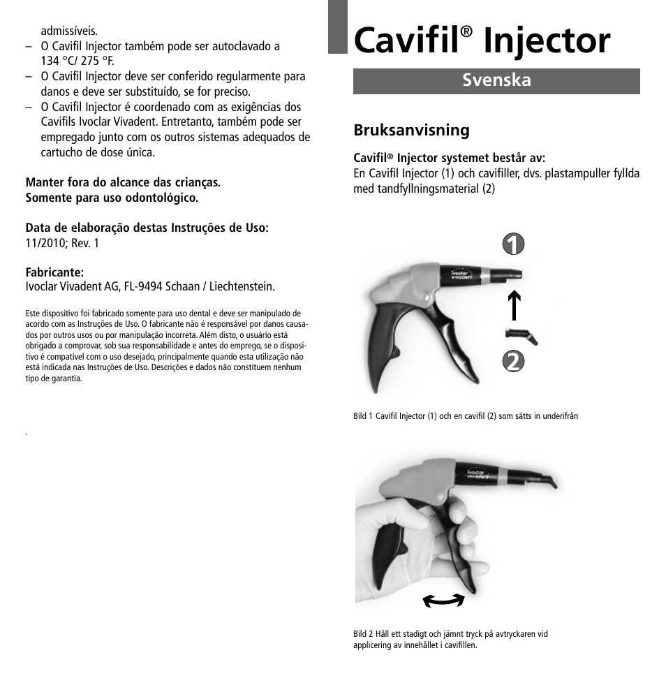 Cavifil, Injector, Svenska | Ivoclar Vivadent Cavifil Injector v.2 User Manual | Page 10 / 24