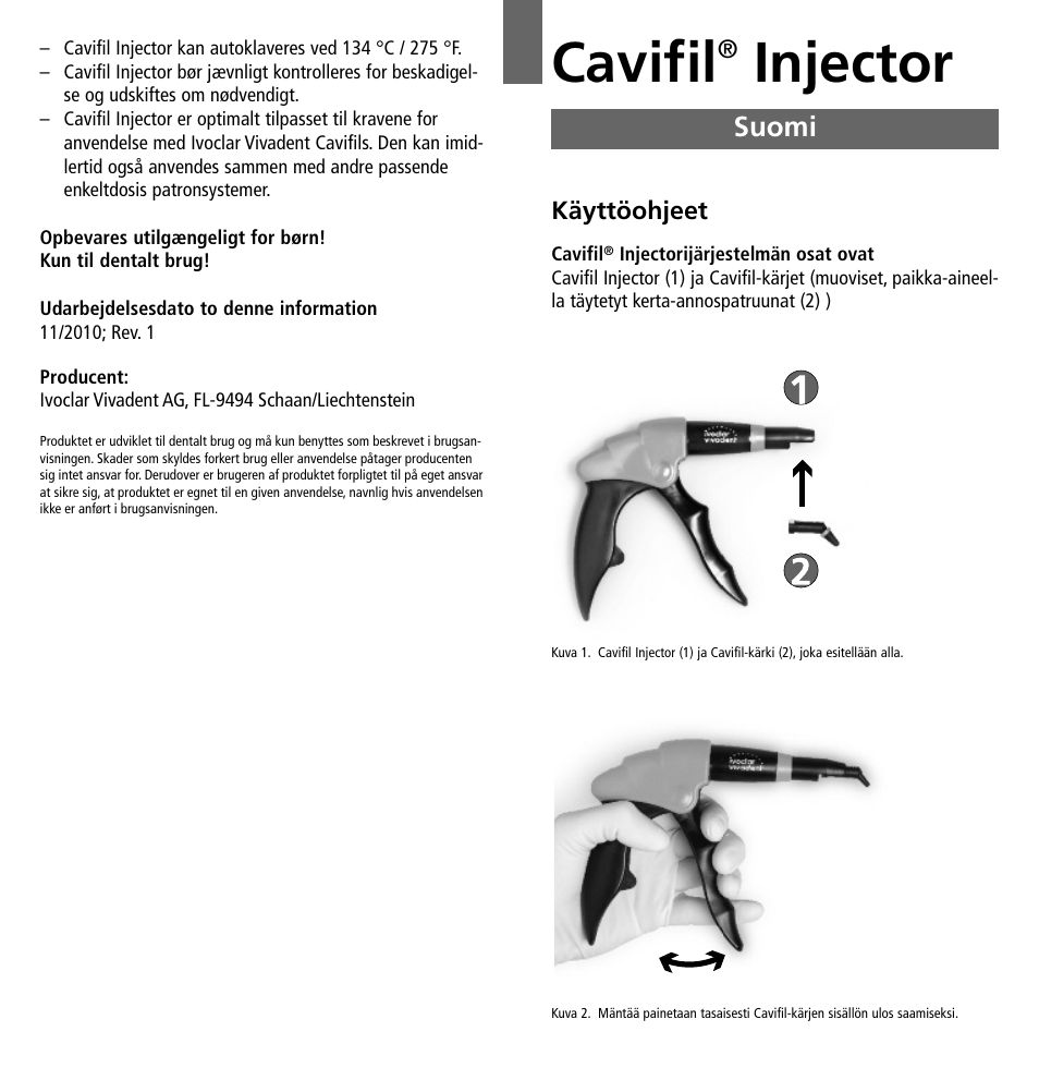 Cavifil, Injector, Suomi | Ivoclar Vivadent Cavifil Injector v.2 User Manual | Page 13 / 24