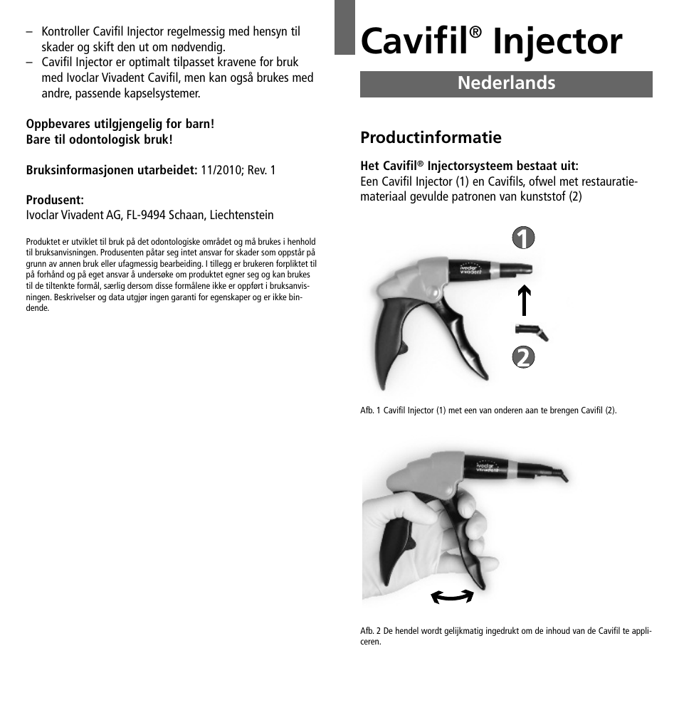 Cavifil, Injector, Nederlands | Ivoclar Vivadent Cavifil Injector v.2 User Manual | Page 16 / 24