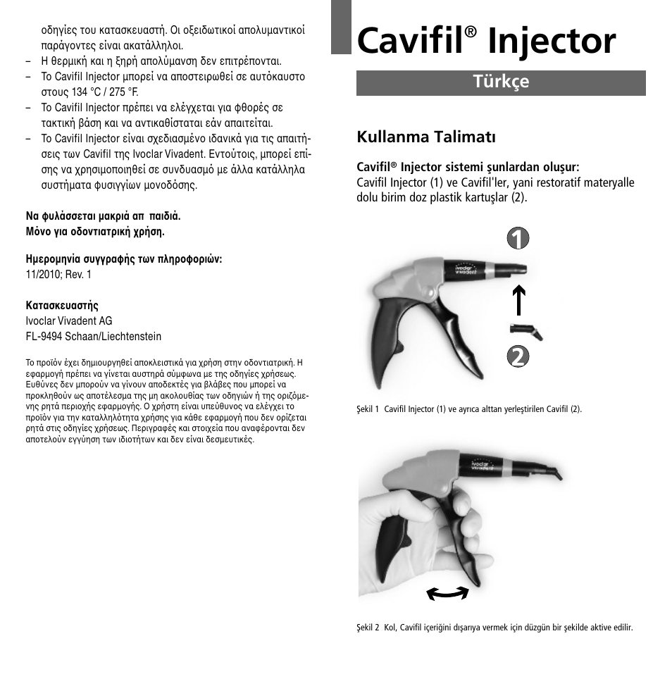 Cavifil, Injector, Türkçe | Kullanma talimatı | Ivoclar Vivadent Cavifil Injector v.2 User Manual | Page 19 / 24