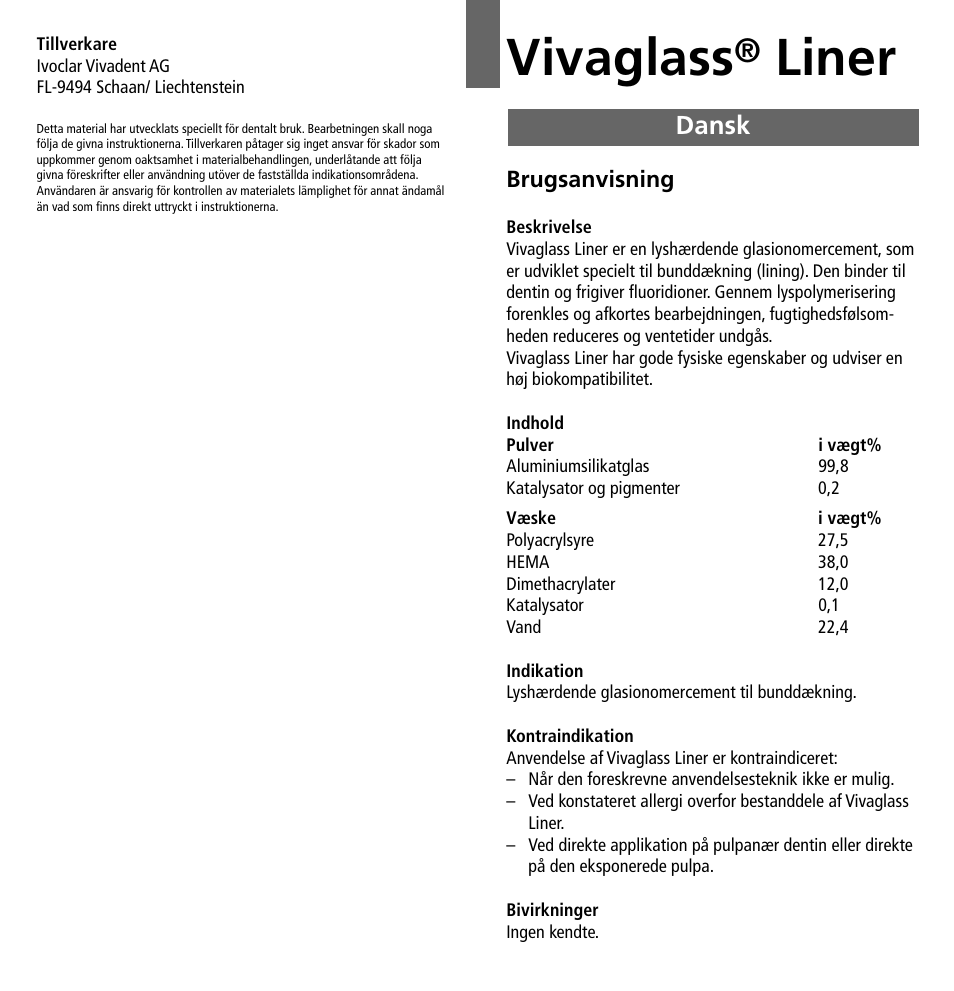 Dansk, Vivaglass, Liner | Ivoclar Vivadent Vivaglass Liner v.1 User Manual | Page 15 / 24