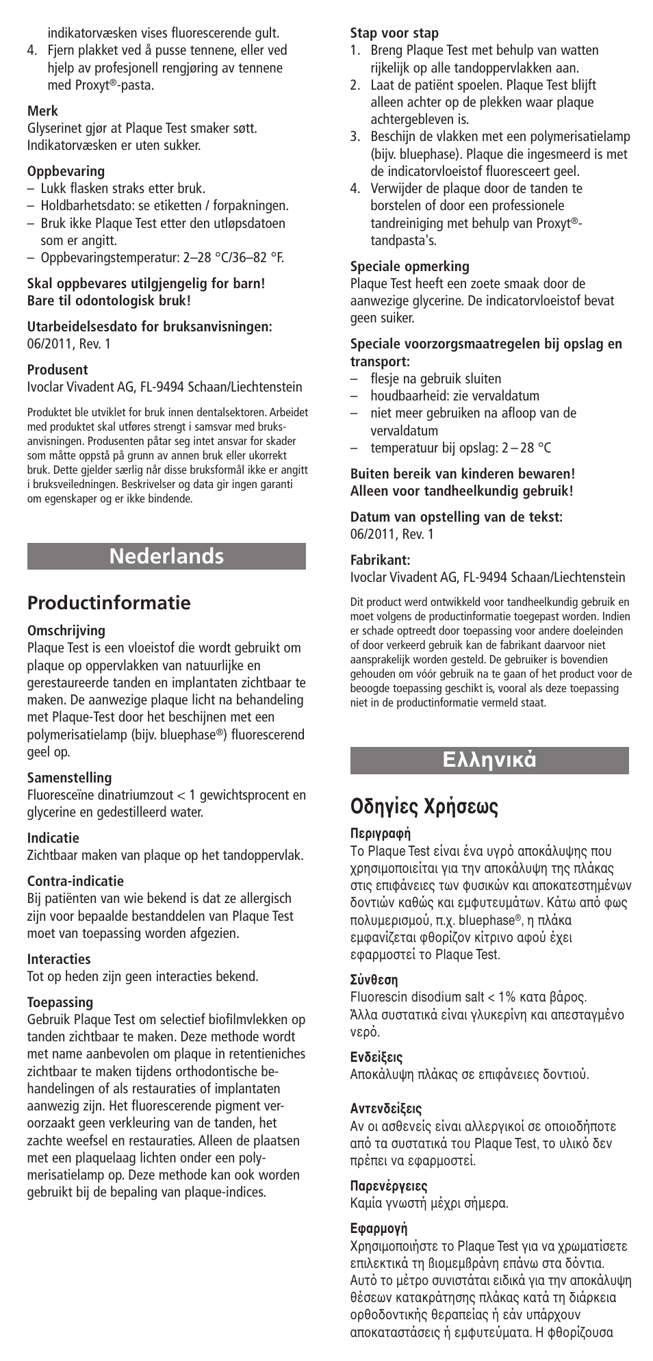 Nederlands, Ελληνικά, Oδηγίες xρήσεως | Ελληνικά nederlands, Productinformatie | Ivoclar Vivadent Plaque Test v.2 User Manual | Page 6 / 9