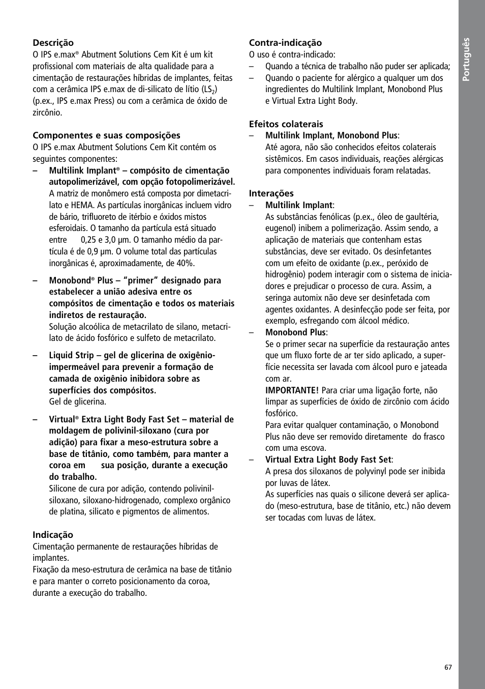 Português | Ivoclar Vivadent IPS e.max Abutment Solutions Cem Kit v.3 User Manual | Page 67 / 80